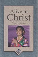 Alive in Christ - A Study of Salvation 1563900270 Book Cover