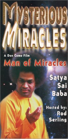 Mysterious Miracles, Vol. 3 - Man of Miracles: Satya Sai Baba [VHS]