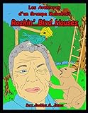 Les aventures de Grampa maladroit.: Rockin 'Bird Houses.