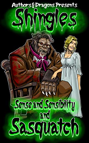 Sense and Sensibility and Sasquatch (Shingles Book 14)