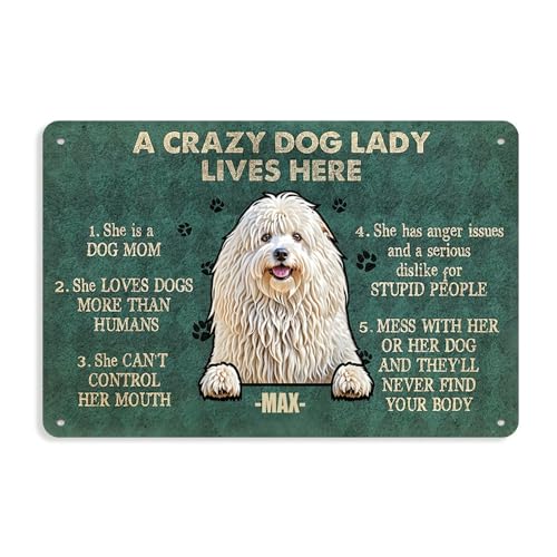 Lustiges Hundeschild mit Aufschrift "A Crazy Dog Lady Lives Here" Puli, weiß, personalisierbar, 20,3 x 30,5 cm