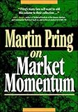 Martin Pring on Market  Momentum