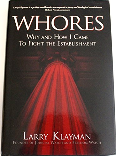 Whores: Why and How I Came to Fight the Establishment