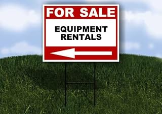 EQUIPMENT RENTALS For Sale White Red Black Left Arrow 1 Single Sided 18x24 in Yard Road Sign w/Stand