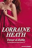  Desear al diablo: Los huérfanos de Saint James II (Romántica)