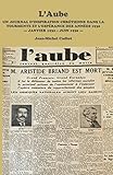 FRE-LAUBE: Un Journal d\'Inspiration Chretienne Dans La Tourmente Et l\'Esperance Des Annees 1930 - Janvier 1932 - Juin 1936 -