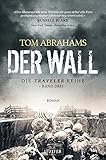  DER WALL: postapokalyptischer Roman (Traveler)