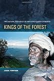 Kings of the Forest: The Cultural Resilience of Himalayan Hunter-Gatherers