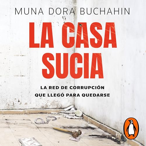 Listen to La casa sucia [The Dirty House] by Muna Dora Buchahin episode artwork