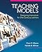 Teaching Models: Designing Instruction for 21st Century Learners (New 2013 Curriculum & Instruction Titles) -  Natalie B. Milman, Paperback