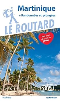 Paperback Guide du Routard Martinique 2019: (+ randonnées et plongées) (French Edition) [French] Book