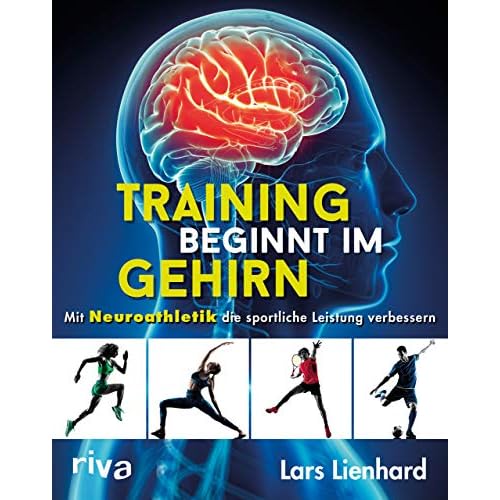 Training beginnt im Gehirn: Mit Neuroathletik die sportliche Leistung verbessern