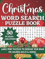 Christmas Word Search Puzzle Book: 50 Puzzles and Solutions Large Print Puzzles to Exercise Your Brain for Children, Adults, and Seniors B0BMJHC1TY Book Cover
