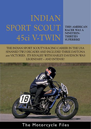 Télécharger INDIAN SPORT SCOUT 1936 RACER - AN AMERICAN RACING ICON: A HAND-CHANGE HOT ROD (THE MOTORCYCLE FILES Livre eBook France
