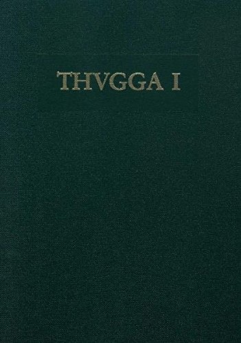 THVGGA: Thugga, Bd.1 : Grundlagen und Berichte: Bd 1 THVGGA: Thugga, Bd.1 : Grundlagen und Berichte: Bd 1