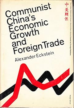 Hardcover Communist China's Economic Growth And Foreign Trade Book