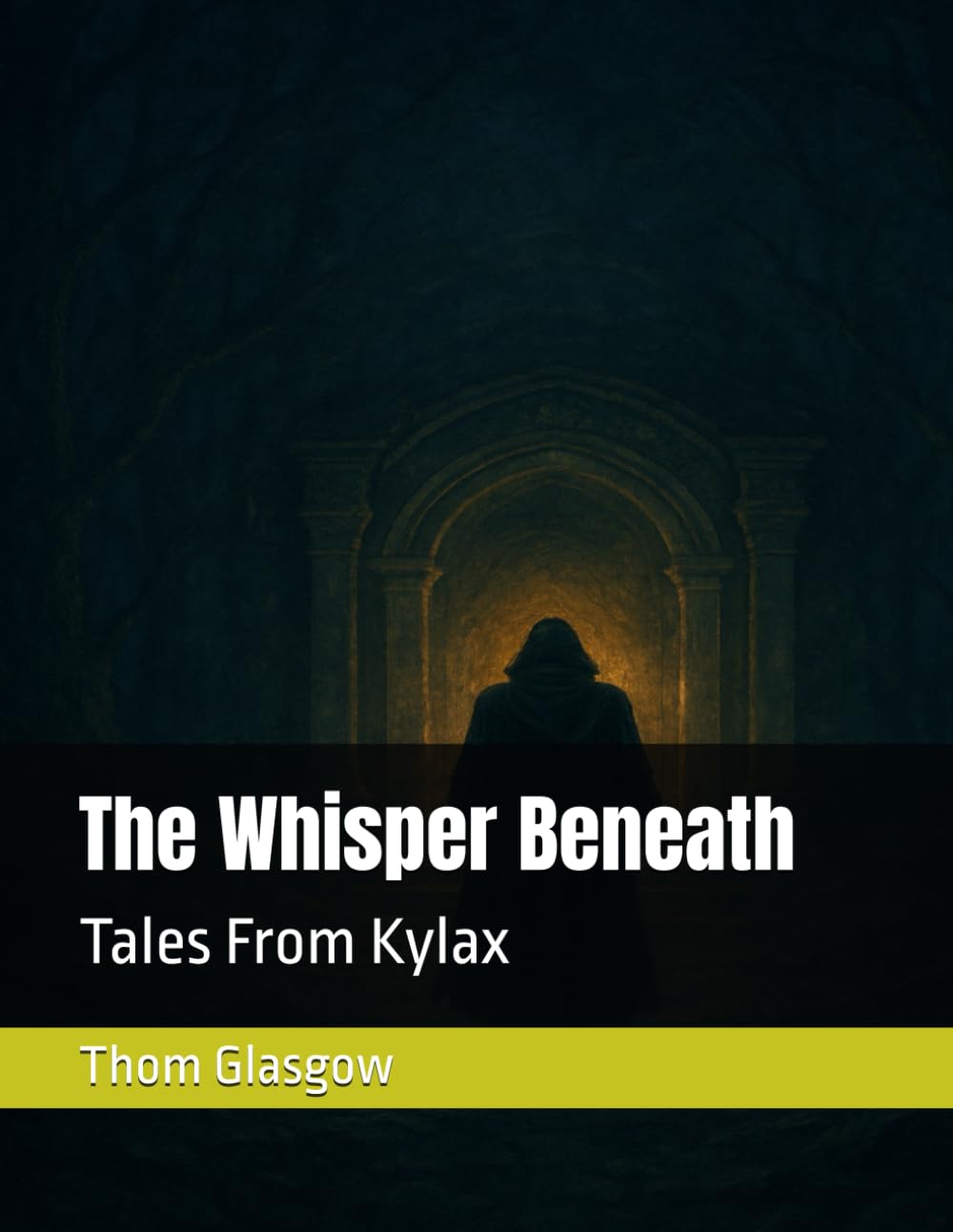 The Whisper Beneath: Tales From Kylax