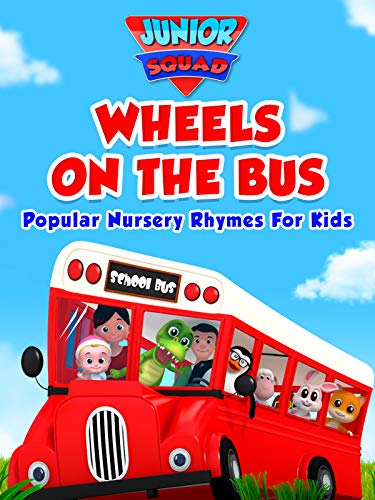Wheels On The Bus Popular Nursery Rhymes for Kids - Junior Squad