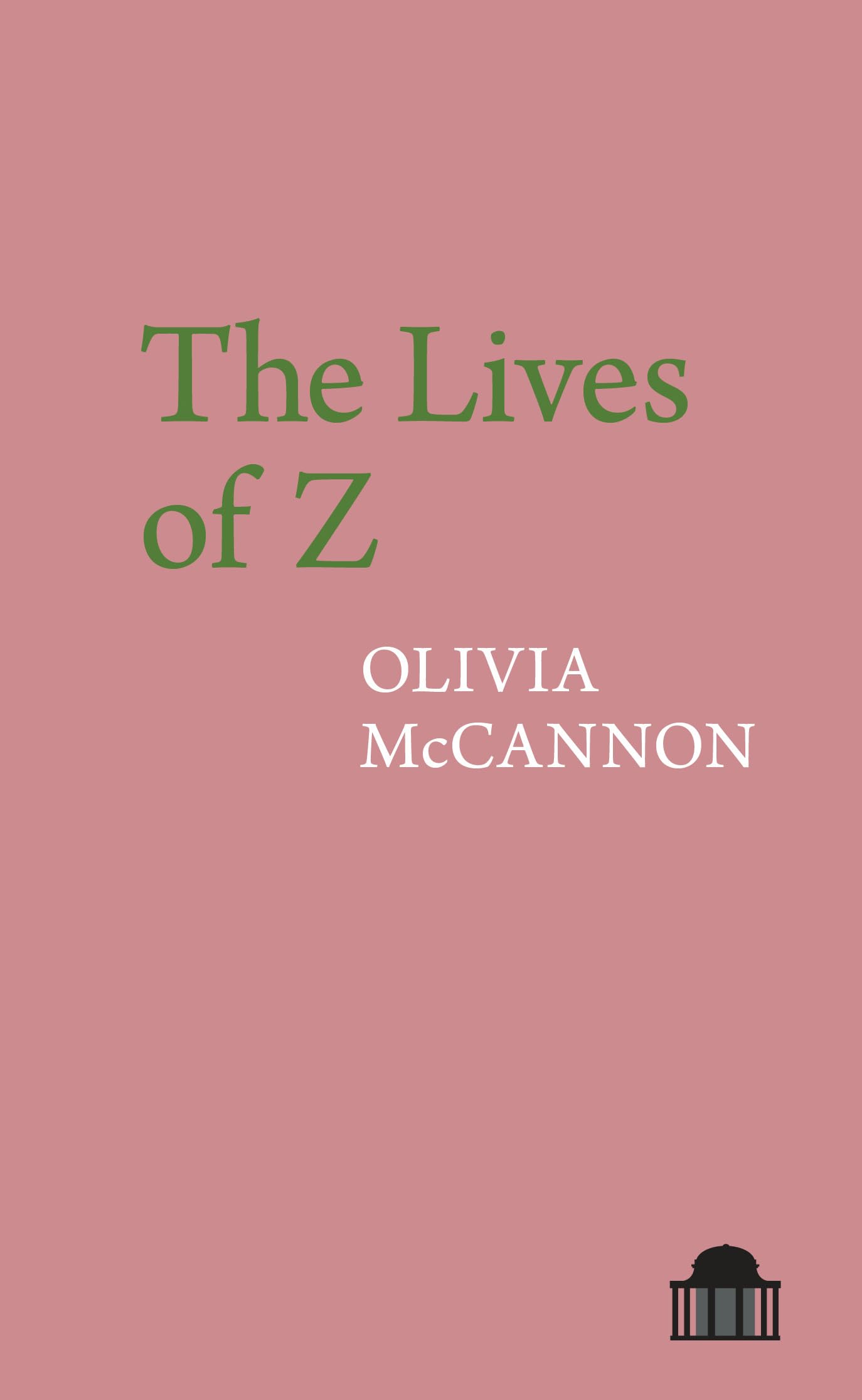 The Lives of Z (Pavilion Poetry)