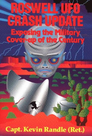 Buy Roswell UFO Crash Update: Exposing the Military Cover-up of the Century — BookShops.in