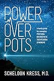 Power Over POTS: A Family Guide to Managing Postural Orthostatic Tachycardia Syndrome (1)