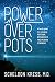 Power Over POTS: A Family Guide to Managing Postural Orthostatic Tachycardia Syndrome