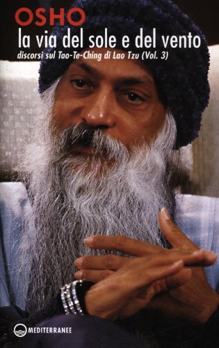 La via del sole e del vento. Discorsi sul