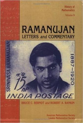 Ramanujan: Letters and Commentary (History of Mathematics)