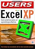  Excel XP : Guia practica para un aprendizaje efectivo (Manuales users, Band 33)