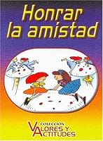 Honrar La Amistad 9974780470 Book Cover