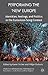 Produktbild Performing the 'New' Europe: Identities, Feelings and Politics in the Eurovision Song Contest (Studies in International Performance)