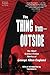 The Thing from--Outside