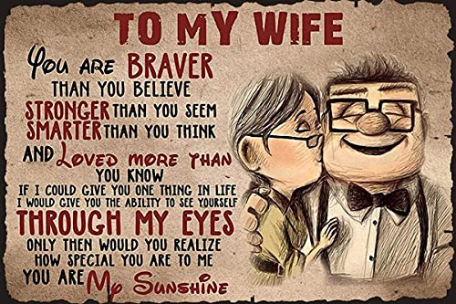 DZQUY Poster to My Wife You are Braver Than You Believe Gift for Vintage Aluminum Sign 8 x 12 Inch