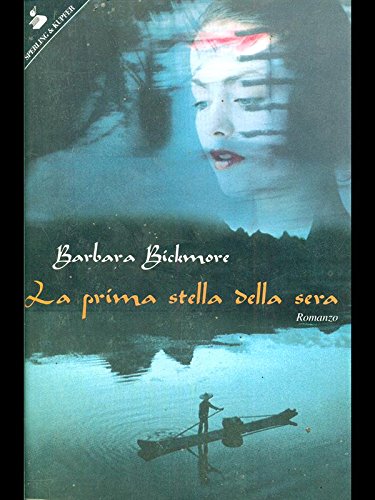 Barbara Bickmore - La prima stella della sera (1999)