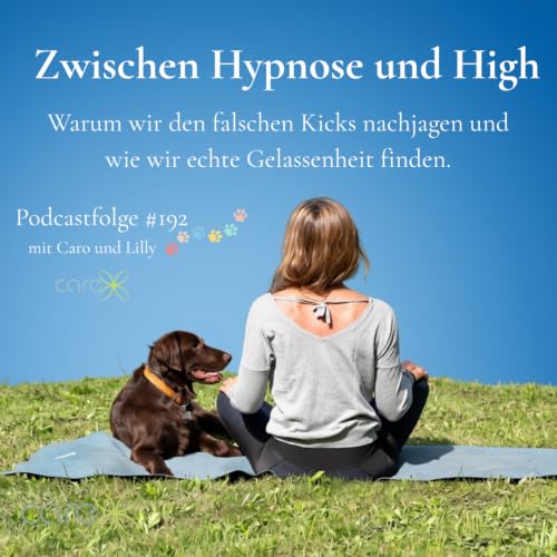 Zwischen Hypnose und High - wahre Gelassenheit