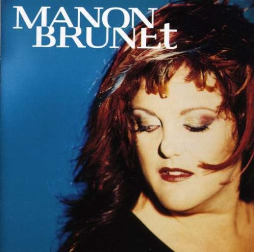 Manon Brunet [Audio CD] Brunet, Manon