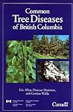 Common Tree Diseases of British Columbia