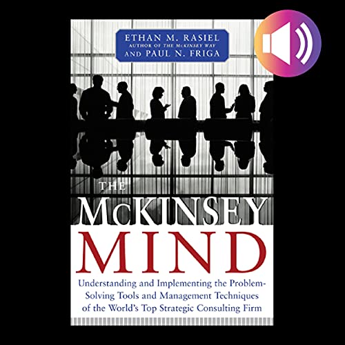 McKinsey Mind by Ethan M. Rasiel, Paul N. Friga episode artwork