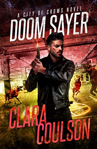 Doom Sayer (City of Crows Book 4)