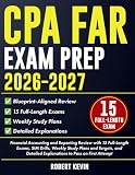 CPA FAR Exam Prep 2026–2027: Financial Accounting and Reporting Review with 15 Full-Length Exams, SIM...