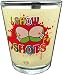 Funny Shot Glass "I Show Boobs for Shots" full wrap around multi color printing