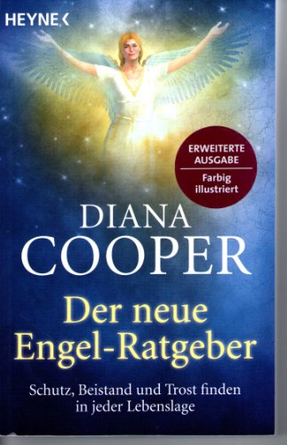 Der neue Engel-Ratgeber: Schutz, Beistand und