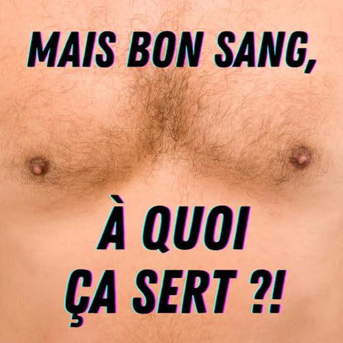 Page de couverture de Pourquoi les hommes ont-ils des tétons ? 🤔