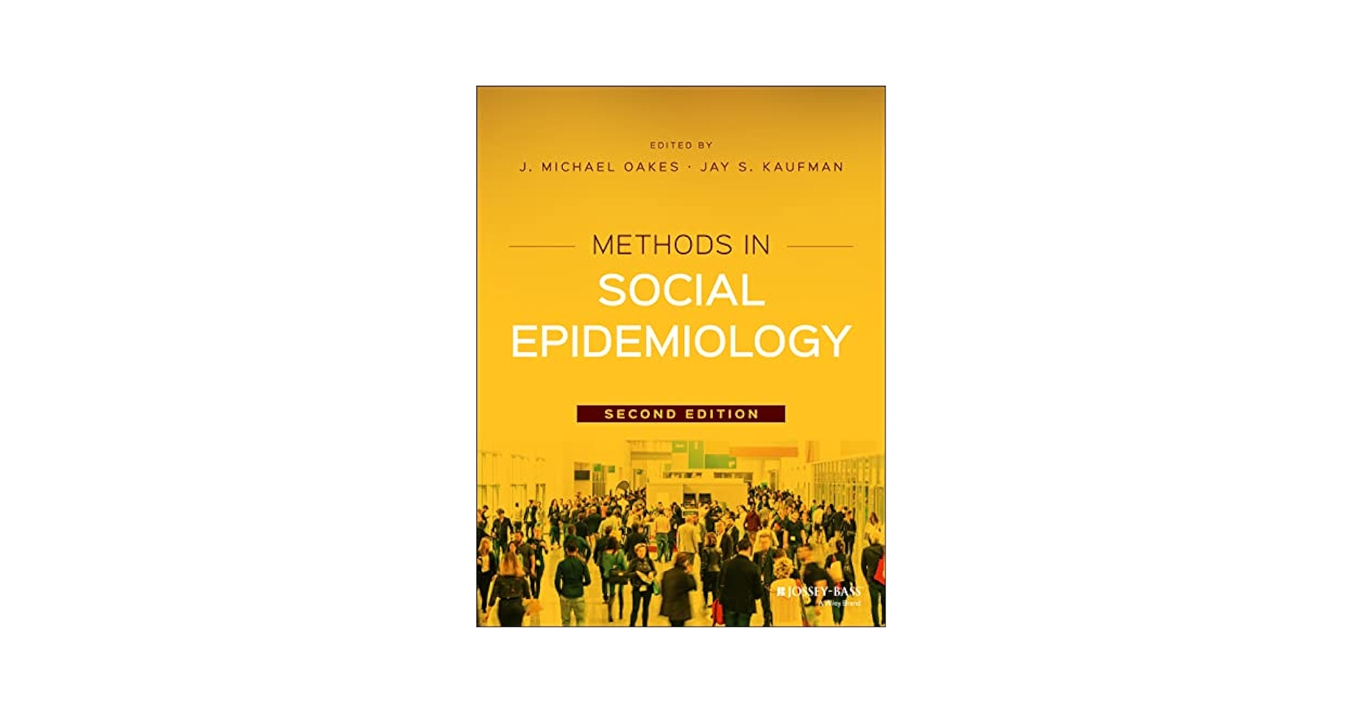 Methods in Social Epidemiology (Public Health/Epidemiology