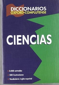 Paperback Diccionario Oxford Complutense de Ciencias / Oxford Dictionary of Science Complutense (Spanish Edition) [Spanish] Book