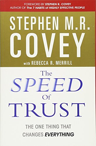 The Speed of Trust by Stephen M.R. Covey (2006-08-01)