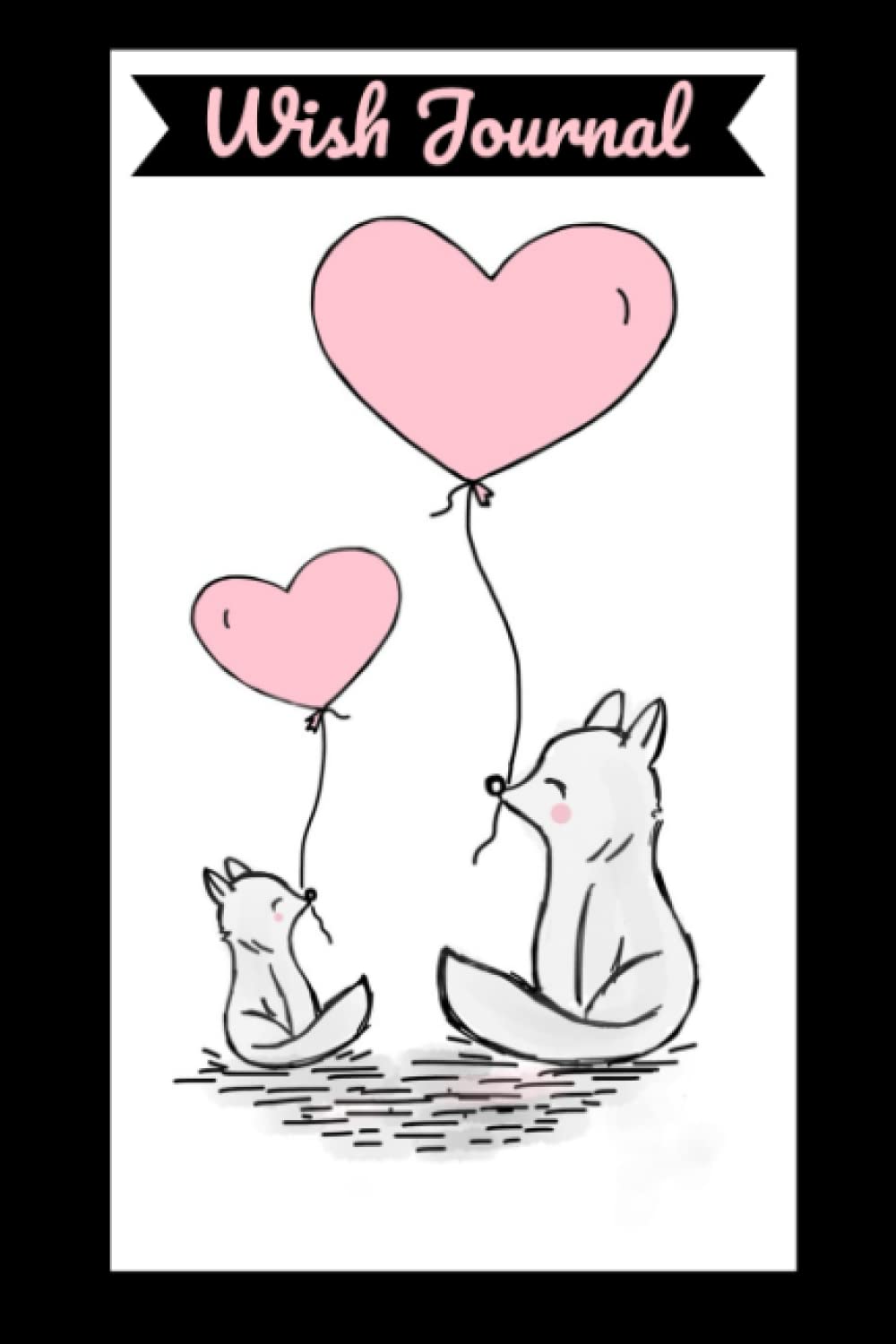 Affirmation and Wish List Journal