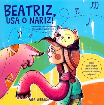 Paperback Beatriz, Usa O Nariz! [Portuguese] Book