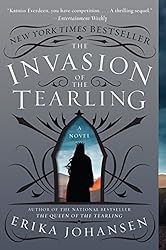 The Invasion of the Tearling: A Novel (Queen of the Tearling, The, 2)