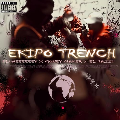 Ekipo Trench [Explicit]